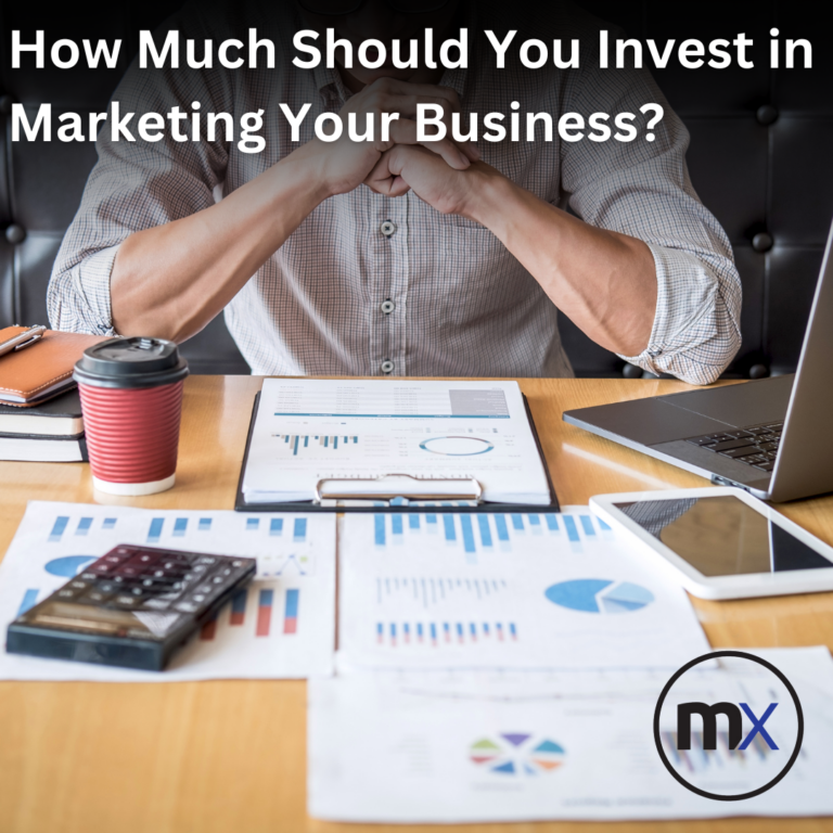 How Much Should You Invest in Marketing Your Business